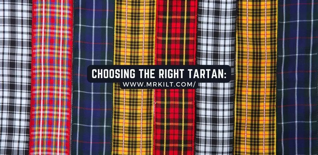 Choosing The Right Tartan